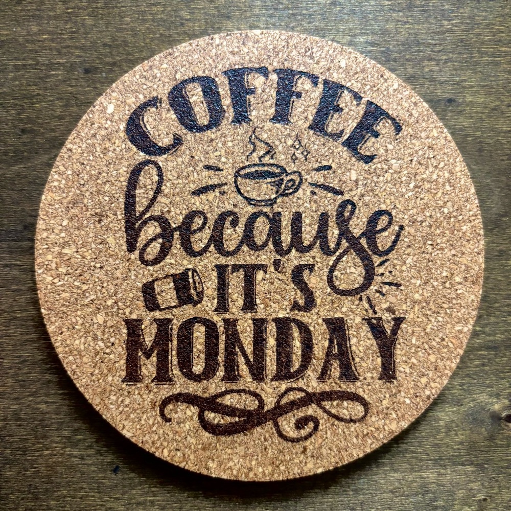 Coffee Quote Laser Engraved Cork Coaster #4